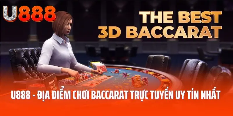 baccarat trực tuyến uy tín