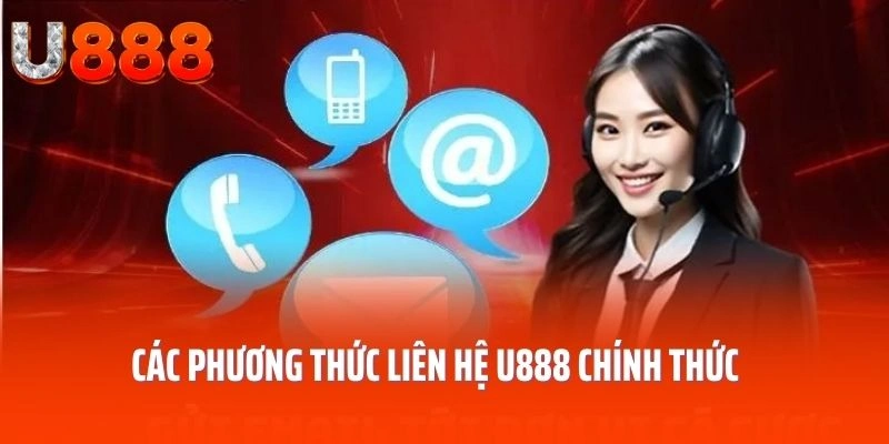 Các phương thức liên hệ U888 chính thức