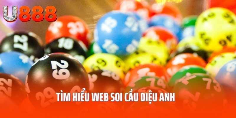 Tìm hiểu web soi cầu Diệu Anh