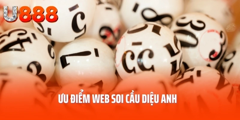 Ưu điểm web soi cầu Diệu Anh