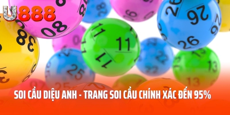 Soi Cầu Diệu Anh - Trang Soi Cầu Chính Xác Đến 95%